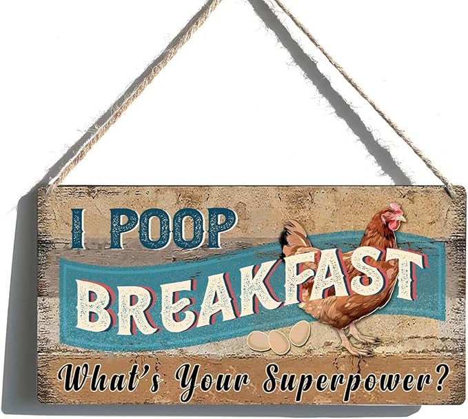 Funny Chicken Coop Signs Decor - I Poop Breakfast What's Your Superpower Sign - Outdoor Chicken Coop Decorations, Gifts for Women - Wooden Wall Art (6x12 Inch Rustic Farmhouse Kitchen Decor)
