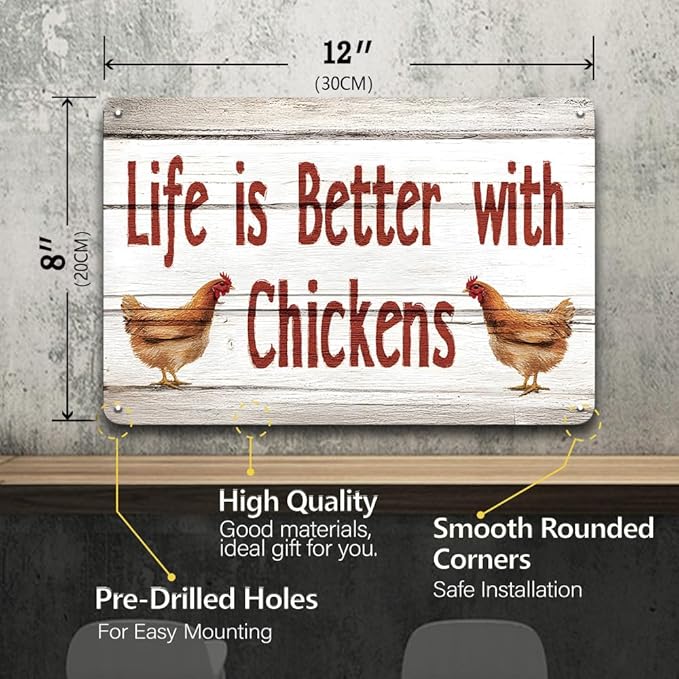 Vintage Metal Tin Sign Life is Better with Chickens Retro Wall Art Plaque Farm Chickens Door Accessories Hanging Decor for Bedroom Kitchen Garden Club Pub Coffee Decor, 8x12 Inches