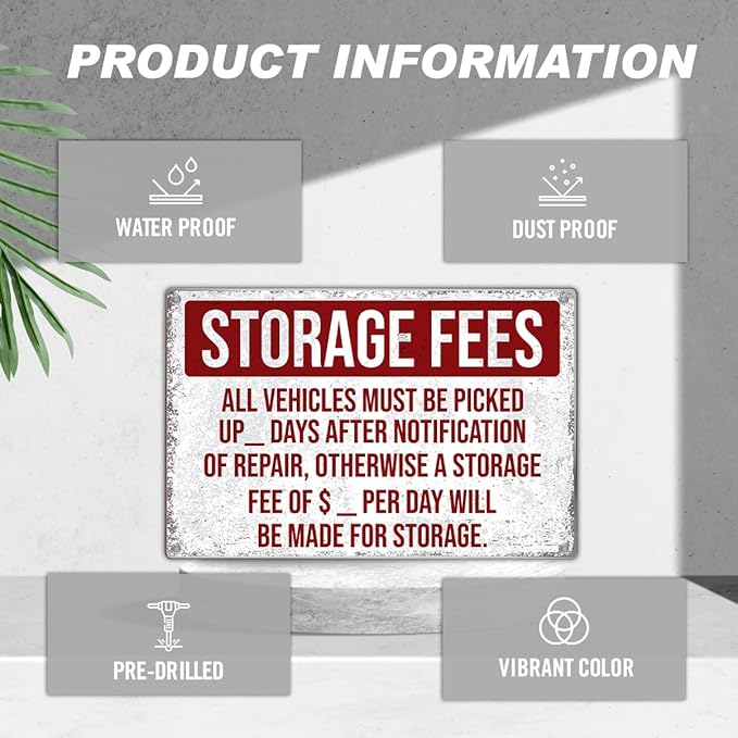 Storage Fees All Vehicles Repair Notice Metal Sign 12 x 8 Inch Garage Shop Auto Warning Wall Decor Art Kitchen Indoor Vintage Home Outdoor Aluminum