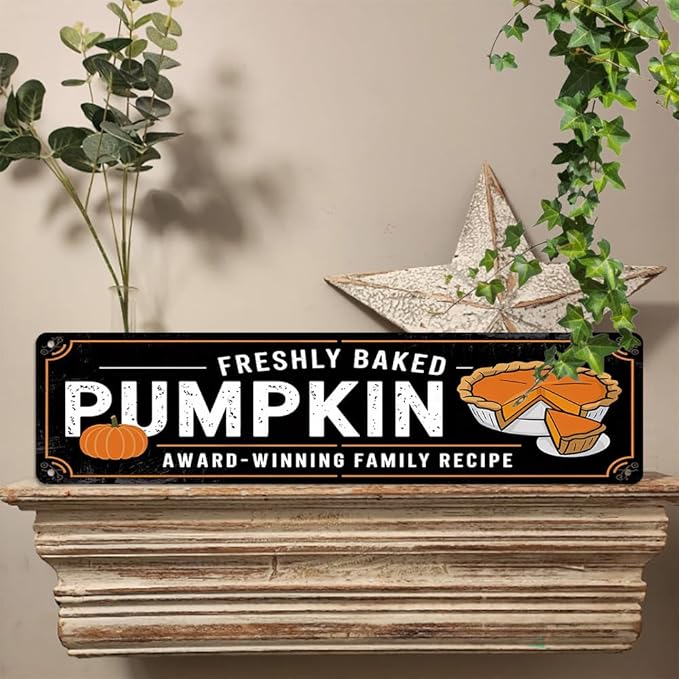 Rustic Freshly Baked Pumpkin Metal Sign - Autumn Pumpkins Pie Decorative Sign - 16x4 Inch, Vintage Style Sign for Kitchen, Cafe, Bar, Porch, Farmhouse Decor, Thanksgiving Day Decor