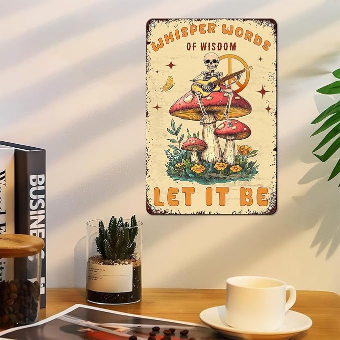 PEACHGARDEN Funny Skull Decor Mushroom Metal Sign Hippie Poster Whisper Words of Wisdom Let It Be Wall Decor for Home Patio Porch Garden Bedroom Man Cave 8x12inch