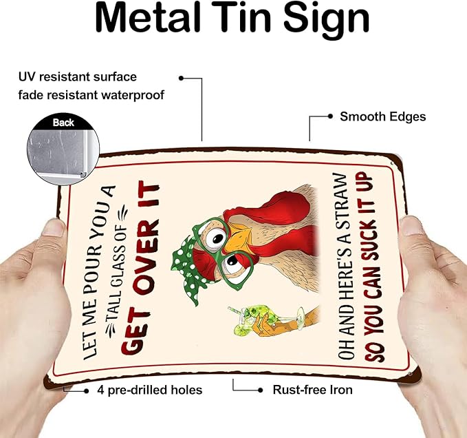 Funny Chicken Gifts Let Me Pour You A Tall Glass of Get Over It Tin Signs for Chicken Lover Gifts-Funny Chicken Signs Chicken Coop Accessories for Home Bar Farm Kitchen Basement Decor,8x12inch