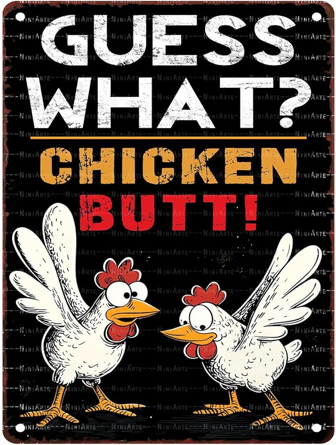 Chicken Lover Guess What Chicken Butt Metal Tin Sign Rustic Wall Decor Farmhouse Kitchen Art 12X16Inch