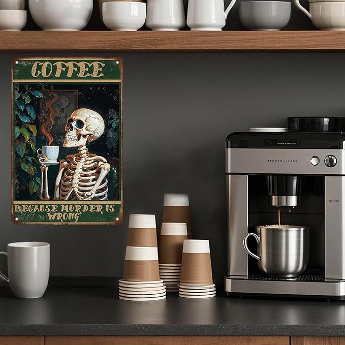 Vintage Coffee Skull Tin Sign Skeleton Old Fashioned Because Murder Is Wrong Metal Tin Sign Poster 12x8 Inch Home Restaurant Coffee Shop Wall Decor
