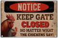 Notice Chicken Coop Sign Funny Outdoor Farm Decor Keep Gate Closed No Matter What The Chickens Say Metal 12 x 8 Inch Rustic Style Easy To Hang Home Metal Wall Kitchen Art