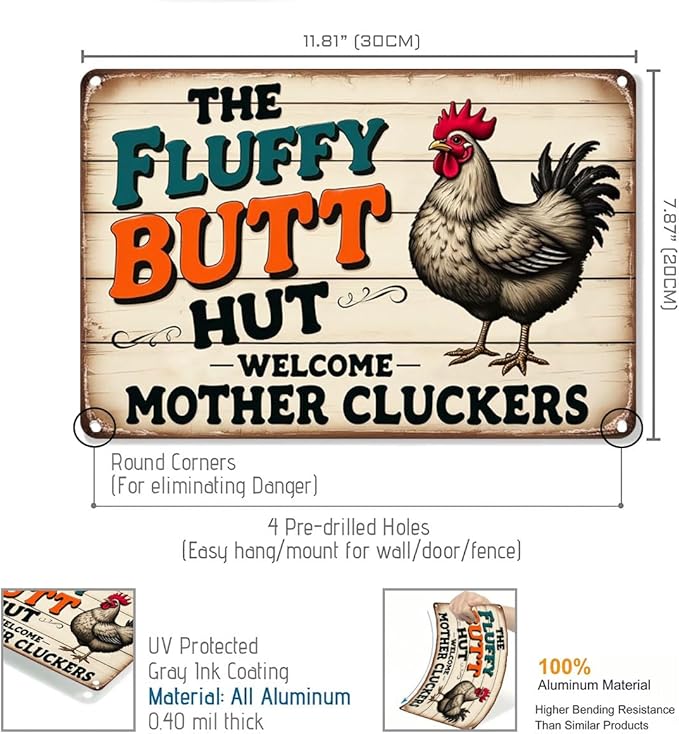 FunnySign Chicken Gifts Rooster Décor The Fluffy Butt Hut Rustic Tin Sign For Home Farm Chicken Coop Decor 8x12 Inch (9701)
