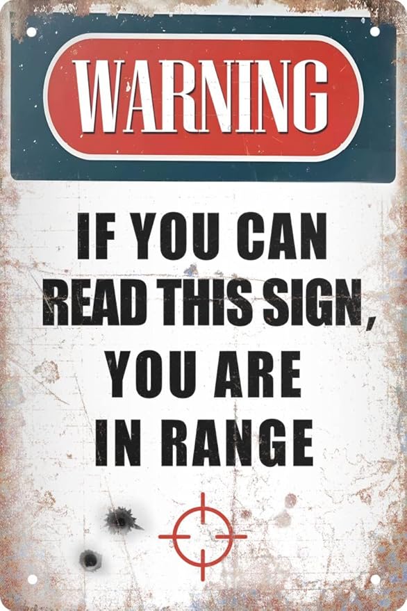 Funny Metal Tin Sign Decor Warning Sign Man Cave Garage Rustic Wood Decor If You Can Read This Sign You Are in Range Home Room Vintage Wall Poster Art Gift 8x12 in