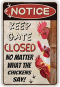 Funny Chicken Coop Signs, Keep Gate Closed, Chicken Coop Decor for Farm, Home, Garden, or Farmhouse Kitchen, Outdoor Chicken Warning Sign(8" x 12")