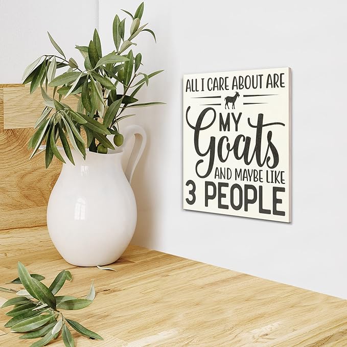 JennyGems All I Care About Are My Goats and Maybe 3 People Wooden Sign, Goat Gifts for Goat Lovers, Farm Decor, Made in USA