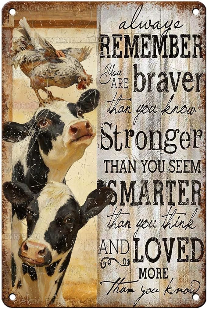 Vintage Inspirational Tin Sign Always Remember You Are Braver Retro Cow Metal Poster Rustic Chicken Nostalgic Metal Sign Wall Decor For Home Farmhouse Farm Room Cafe Bedroom 12 * 8In