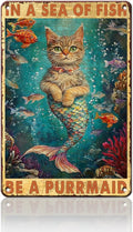 Mermaid Cat Vintage Tin Sign in A Sea of Fish Be A Purrmaid Metal Tin Sign for Coffee Home Decor Sign 12x8inch