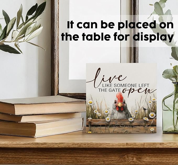 Chicken Rooster Decor Signs,Cottagecore Chicken Wooden Signs,Rustic Farmhouse Live Like Someone Left The Gate Open Wood Sign,Farm Animal Rooster Decor For Kitchen Office Badroom 8x8 Decorative Signs & Plaques