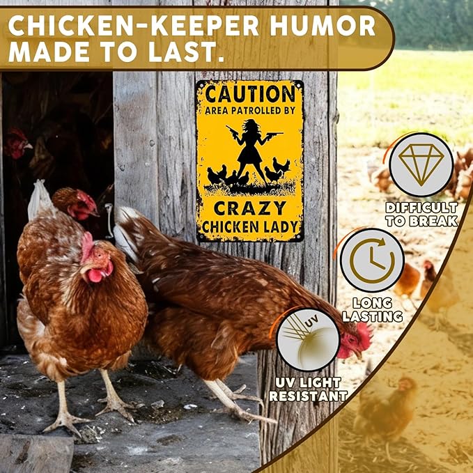 PEACHGARDEN Funny Chicken Coop Decor - "Caution Area Patrolled By Crazy Chicken Lady" Metal Tin Sign - 8x12 Vintage Farmhouse Wall Art for Backyard Garden & Hen House - Gift for Women