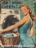 Vintage Don't Worry Laundry Metal Sign Sarcastic Retro Housewife Design Mom Laundry Sign Wall Decor 16x12 Inch