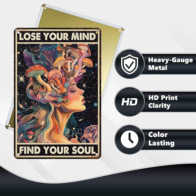 Vintage Mushroom Tin Sign Lose Your Mind Find Your Soul Retro Metal Poster Funny Wall Art Cafe Office Wall Decorations for Home Bar Pub Club Shop Man cave Kitchen Yard Toilet 12 * 8 In