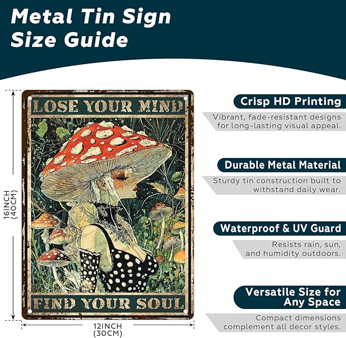 Mushroom Girl Metal Tin Sign Lose Mind Find Your Soul Retro Sign Vintage Aluminum Sign For Kitchen Home Cafe Garden 16x12 Inch