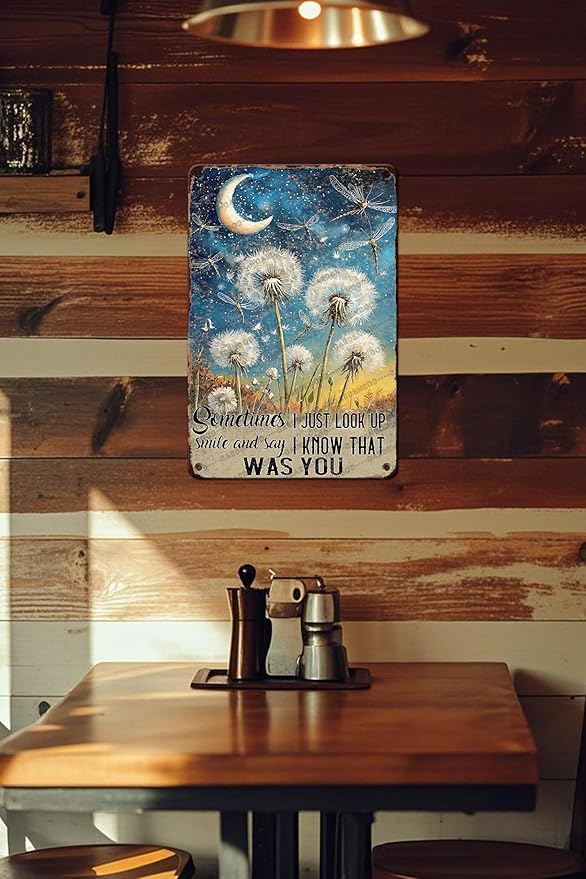 Dandelion Vintage Tin Sign Just Look Up Smile Say I Know That Was You Dragonfly Inspiring Vintage Tin Sign Wall Art Decor For Home Living Room Bedroom Office Cafe And Pub Decoration 16x12 Inch