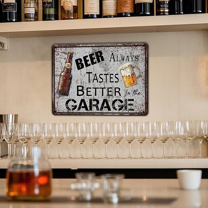 Vintage Beer Always Tastes Better in the Garage Metal Tin Sign 12x16 Inch Beer Metal Poster Beer Iron Tin Sign Home Kitchen Garden Bar Pub Restaurant Bathroom Are Wall Decor