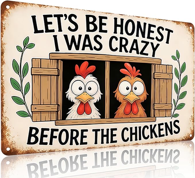 Funnysign Chicken Decor I Was Crazy Before The Chickens Vintage Tin Sign for Chicken Coop Farm Kitchen Garden Yard Decor 8x12 INCH(3829)