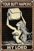 Mermaid Vintage Sign Your Butt Napkins My Lord Metal Sign Funny Bathroom Decor Restroom and Toilet Accessories Sign 8X12Inch