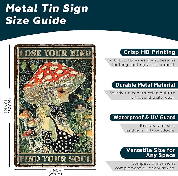 Mushroom Girl Metal Tin Sign Lose Mind Find Your Soul Retro Sign Vintage Aluminum Sign For Kitchen Home Cafe Garden 12x8 Inch