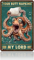Funny Octopus Bathroom Wall Decor Sign Your Butt Napkins My Lady Vintage Metal Tin Sign for Bedroom Toilet or Bathroom Wall Art Poster Pet Lovers Sign 8x12inch