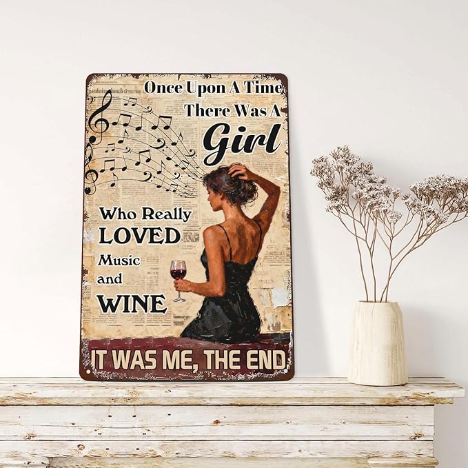 Vintage Once Upon A Time Girl Who Loved Music & Wine Tin Sign Rustic Metal Wall Art For Home Bar, Café, Kitchen, Music Room 8x12 Inch