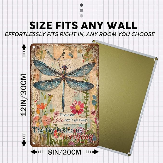 Vintage Dragonfly Tin Sign Those We Love Don't Go Away They Fly Beside Us Every Day Retro Metal Poster Rustic Nostalgic Metal Sign Wall Decor For Home Garden Plaque Yard Cafe Bar 12 * 8In