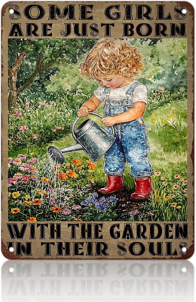 PEACHGARDEN Garden Vintage Tin Sign Little Girl Gardening Some Girls are Just Born with The Garden in Their SoulsMetal Tin Sign Retro Plaque Kitchen Poster Man cave 12x16inch