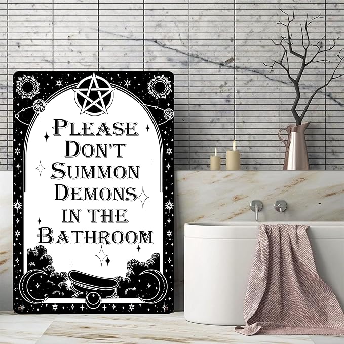 Funny Dark Humor Goth Metal Signs - Please Don't Summon Demons In The Bathroom Tin Sign, Gothic Witchy Bathroom Wall Decor 8x12 inch