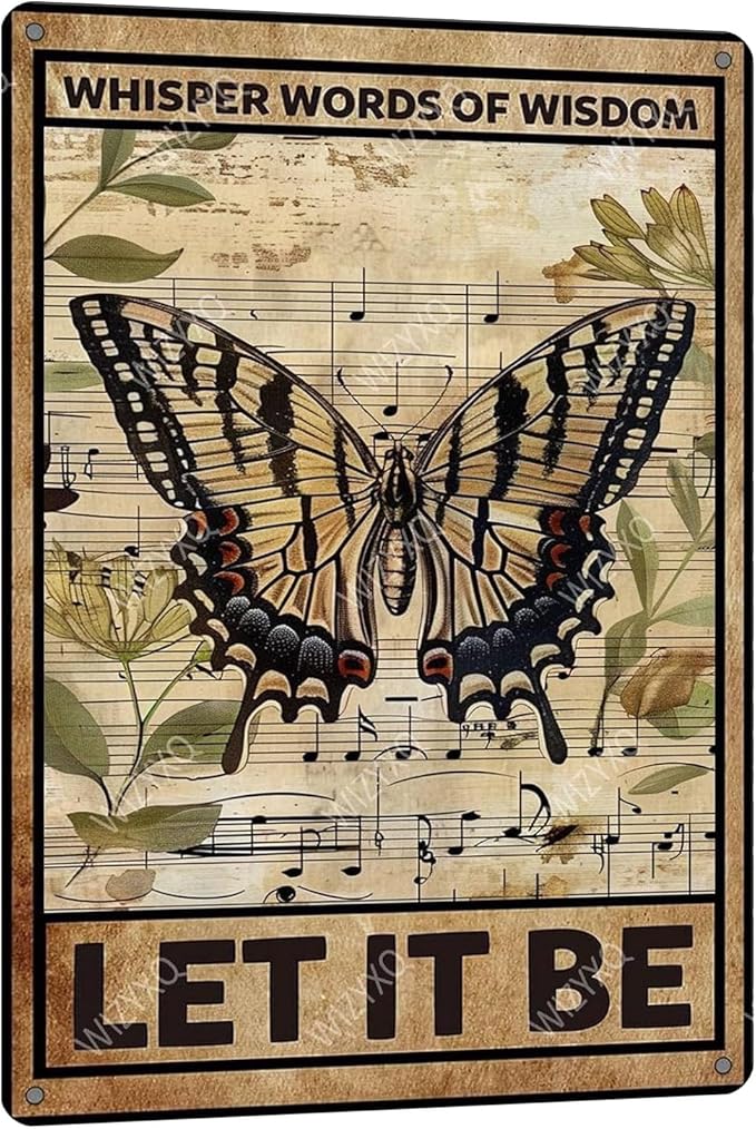Metal Signs Whisper Words Of Wisdom Let It Be Nice Butterfly Sign Vintage Aluminum Tin Sign for Home Office Kitchen Bar Cafe Garden Wall Decor 12x8 Inch