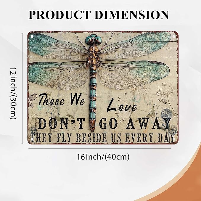 Vintage Dragonfly Tin Sign Those We Love Don't Go Away They Fly Beside Us Every Day Metal Sign Garden Decor Funny Dragonfly Wall Art Hippie Home Living Room 12X16Inch