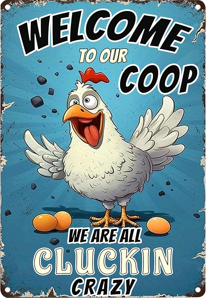 Funny Chicken Signs for Coop-Metal Chicken Signs,Chicken Tin Sign Gifts for Home Farm Chicken Coop Farmhouse Kicthen Garden Decor (Welcome To Our Coop) 8 x 12 inch
