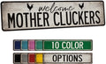 Welcome Mother Cluckers Chicken Coop Sign Farm House Décor - Made In USA - Chicken Coop Decor Funny Chicken Décor Metal Signs 104180017006