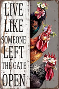 Chiken Gifts Vintage Chicken Decor Sign Live Like Someone Left The Gate Open Tin Sign for Home Chicken Coop Farm Fence Kitchen Bathroom Bedroom Wall Decor 8x12 in