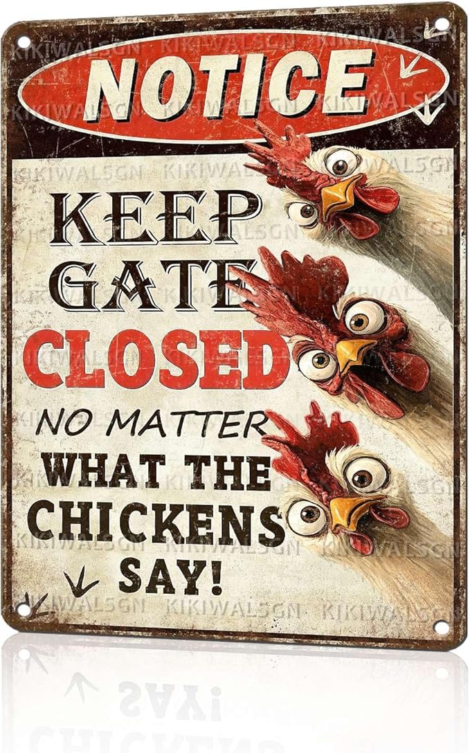 Funny Chicken Metal Sign Chicken Coop Metal Decor Keep Gate Closed Tin Signs Vintage Poster Wall Decor For Home Farmhouse Farm Poultry House Yard Fence Kitchen Outdoor 16 * 12 In