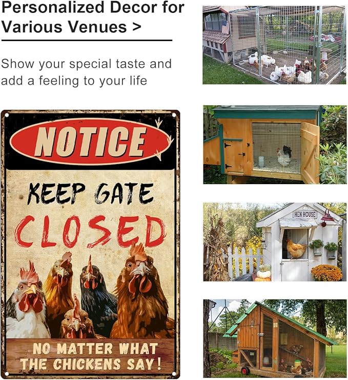 ALKB Funny Chicken Coop Accessories Outdoor Chicken Decor 8" x12'' - Keep Gate Closed No Matter What The Chickens Say for Chicken Lovers