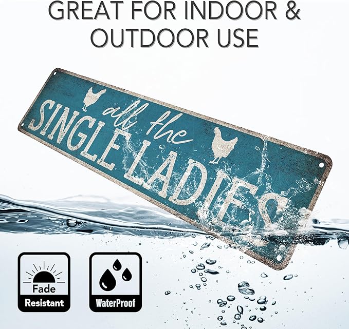 Chico Creek Signs All The Single Ladies Hen House Sign - Made In USA - Chicken Coop Sign Farm Decor Chicken Decorations She Shed Gifts For Mom 4"x18" - Premium Aluminum Composite