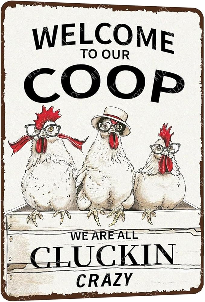 Metal Signs Welcome To Our Coop Sign Vintage Aluminum Tin Sign Chicken Coop Signs for Farmhouse Yard Garden Fence Outside Chicken Coop Wall Decor 12x8 Inch
