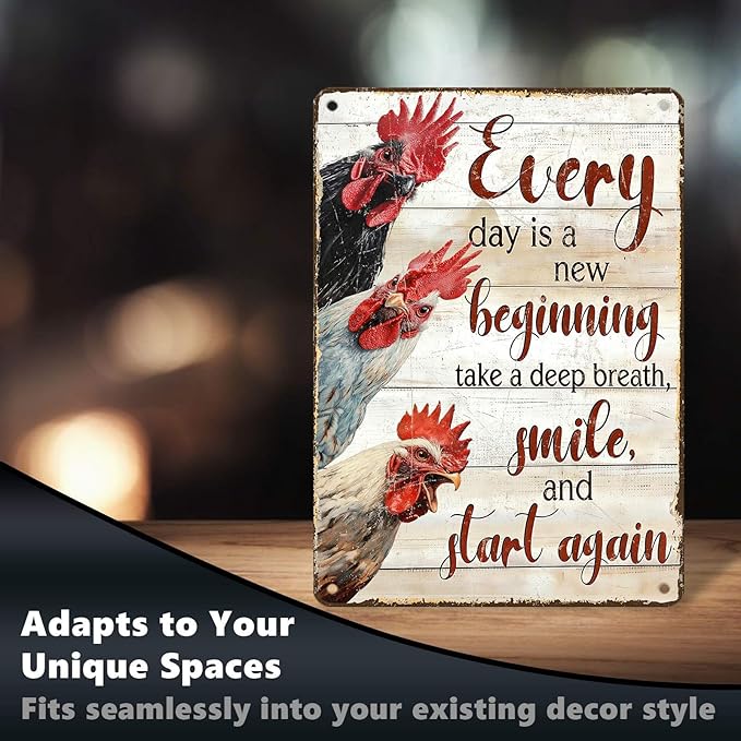 Chicken Metal Sign Chicken Coop Metal Decor Every Day Is A New Beginning Tin Signs Vintage Farmhouse Poster Rustic Wall Decor For Home Farm Poultry House Office Cafe Kitchen Bar 16 * 12 In