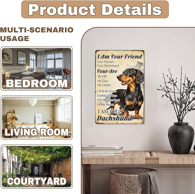 Vintage Dachshund Metal Tin Sign I Am Your Friend, Your Partner, Your Dachshund, You Are My Life Retro Rustic Wall Art For Home Bar Porch Office Dog Lover Gift 8x12 Inch