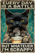 Vintage Black Cat Metal Sign Black Cat Every Day Is A Battle Novelty Metal Poster Home Kitchen Bathroom Aluminium Sign Art Wall Decor 12x8 Inch