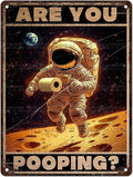 Vintage Astronaut Tin Sign Are You Pooping Retro Wall Decor Nostalgic Art Funny Metal Poster Indoor Store Cafe Toilet Kitchen Bar Office Man cave Pubs Bathroom Restroom 12 * 16inch