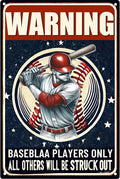 Funny Metal Signs Baseball Poster-Baseball Gifts for Boys,Baseball Gifts for Boys 8-12,Warning Baseball Players Only Sign Boy Room Decorations for Bedroom 8x12 Inches