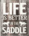 JennyGems Life Is Better in the Saddle Wooden Sign, Horse Gifts for Horse Lovers, Farmhouse Decor Wall Hanging, Made in USA