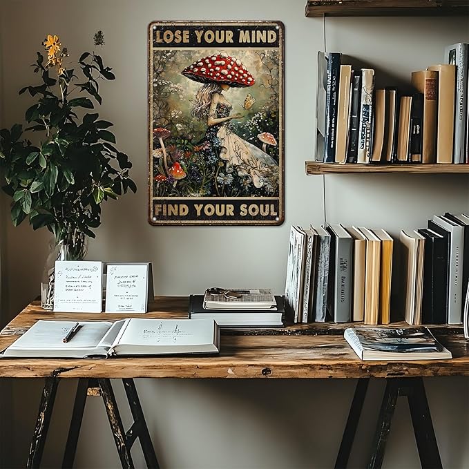 PEACHGARDEN Mushroom Kitchen Decor Mushroom Hunter Decor Lose Your Mind Find Your Soul Metal Tin Sign Vintage Wall Art for Home Kitchen Bar Cafe 8x12inch