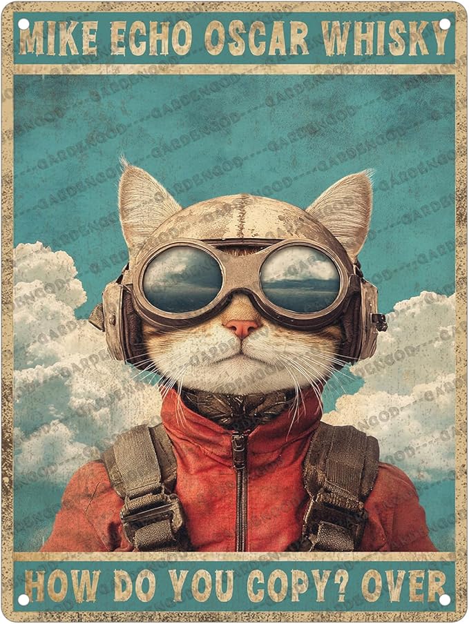 Cat Pilot Mike Echo Oscar Whisky Cat Lover Metal Tin Sign Poster Wall Plaque Vintage Bathroom Warn Man Cave Bar Kitchen Farm Yard Garden Garage Club Metal Tin Signs Wall Decor 16x12 Inch