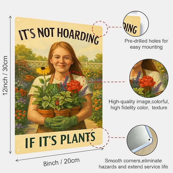 Funny Plant Signs for Women, Garden Signs Decorative Outdoor, "It's Not Hoarding If It's Plants" Metal Yard Signs, Garden Wall Art for Outside,Patio, Gifts for People Who Like Plants - 8x12 Inch