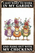 Funny Chicken Coop Signs I Just Want To Work In My Garden And Hang Out With My Chickens Tin Signs for Home Farmhouse Garden Decor 8x12 in
