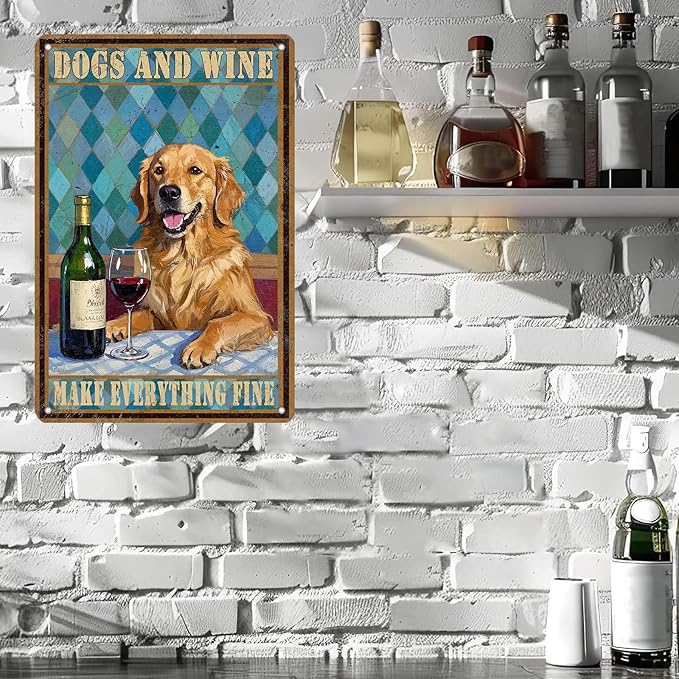 Funny Dog Wine Poster Metal Tin Sign Dogs And Wine Make Everything Fine Iron Tin Sign 12x8 Inch Home Kitchen Garden Restaurant Wall Decor